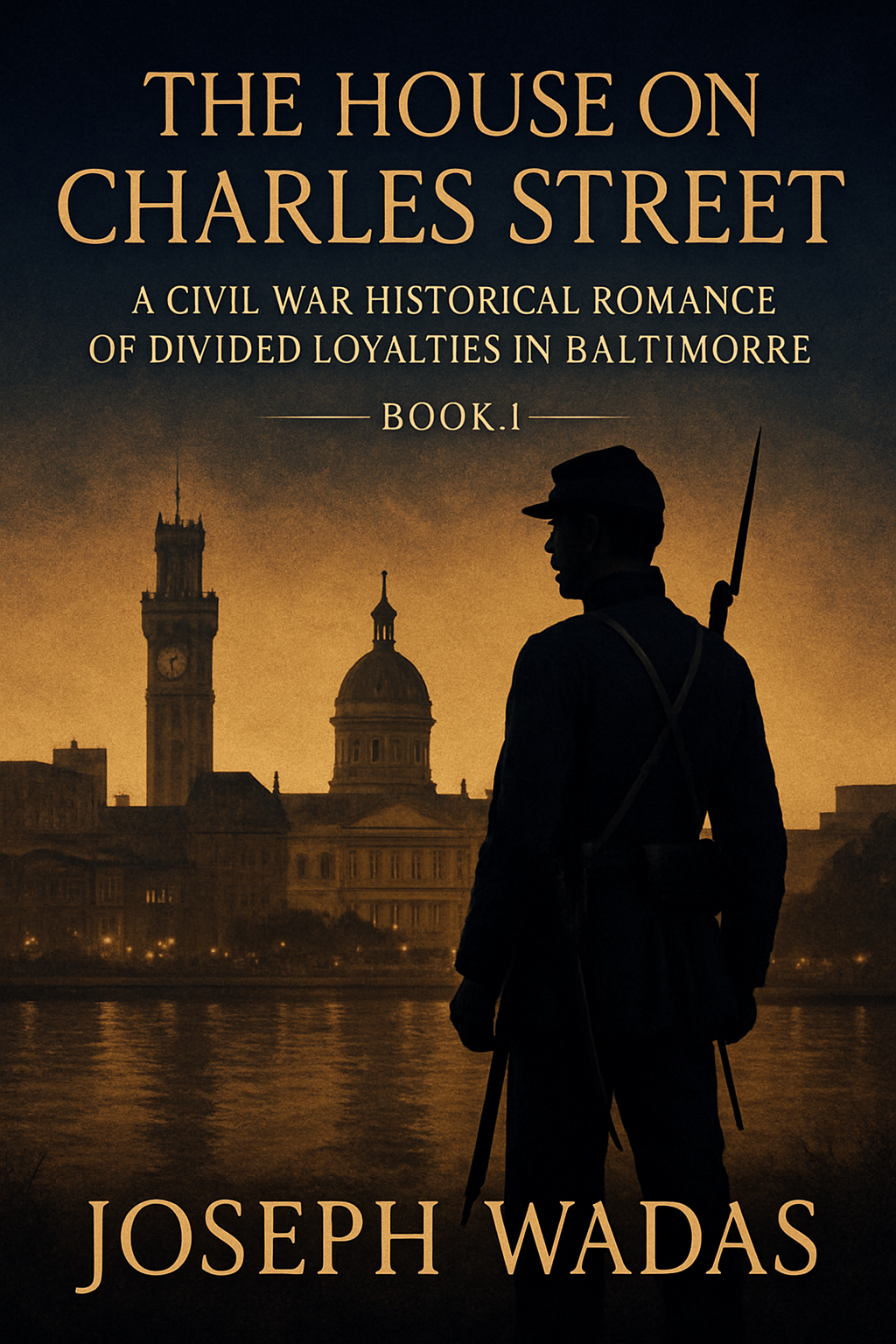 Cover of The House on Charles Street: A Civil War Historical Romance of Divided Loyalties in Baltimore