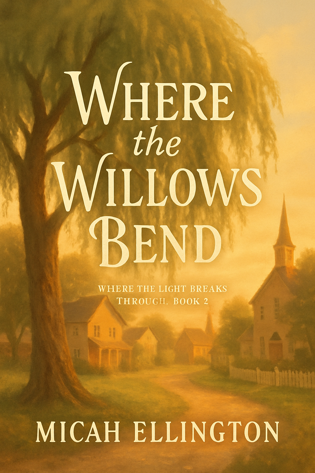 Cover of Where the Willows Bend