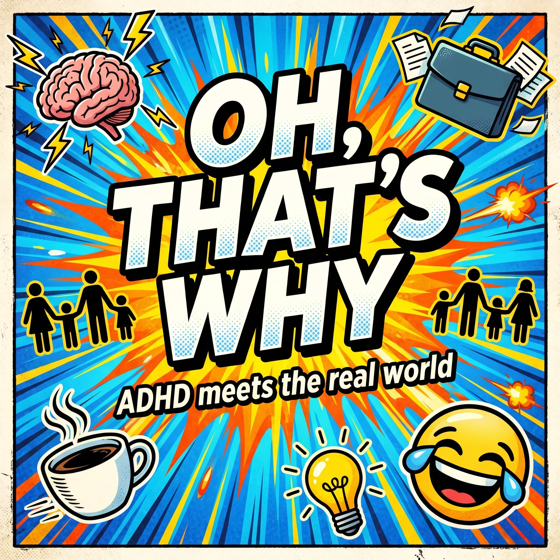 Oh, That's Why Podcast Cover Art